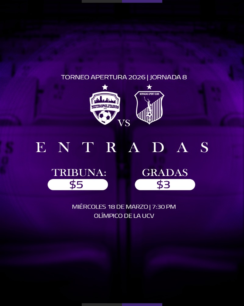 METROPOLITANOS VS MONAGAS SC